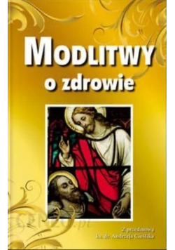 Modlitwy o zdrowie