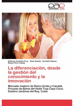 La Diferenciacion, Desde La Gestion del Conocimiento y La Innovacion