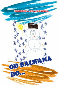 Od bałwana do banana