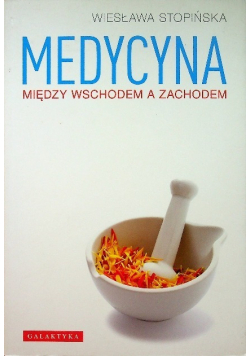 Medycyna Między wschodem a zachodem