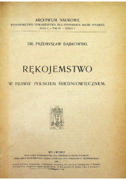 Rękojemstwo w prawie polskiem średniowiecznem 1904 r.
