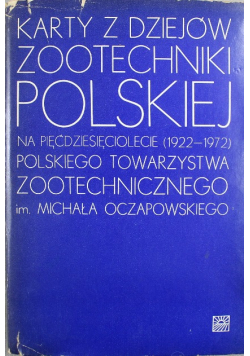 Karty z dziejów zootechniki polskiej