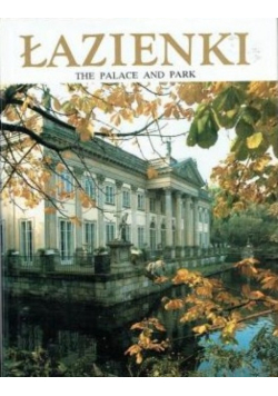 Łazienki The palace and park