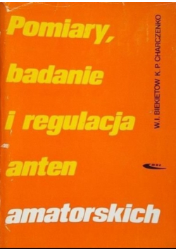Pomiary badanie i regulacja anten amatorskich