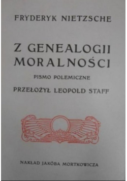 Z genealogii moralności Reprint z 1906 r.