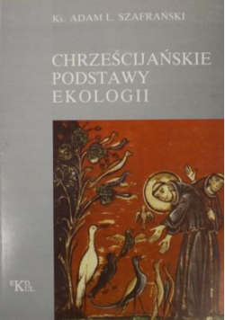 Chrześcijańskie podstawy ekologii
