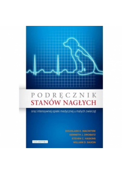 Podręcznik stanów nagłych oraz intensywnej opieki