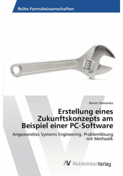 Erstellung eines Zukunftskonzepts am Beispiel einer PC-Software