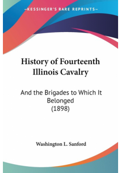 History of Fourteenth Illinois Cavalry