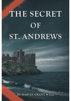 The Secret of St. Andrews