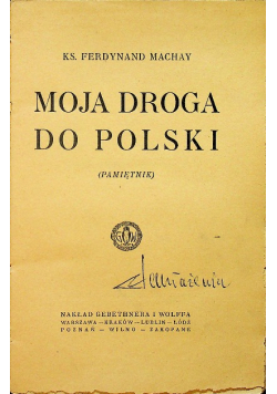 Moja droga do Polski 1923 r.