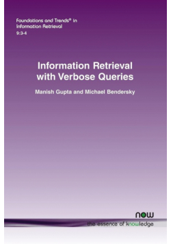 Information Retrieval with Verbose Queries