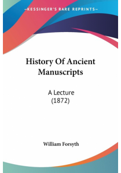 History Of Ancient Manuscripts
