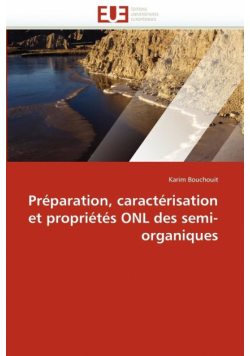 Préparation, caractérisation et propriétés ONL des semi-organiques