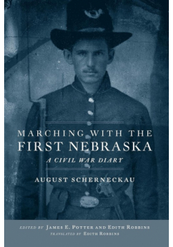 Marching with the First Nebraska