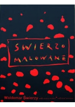 Świerzo Malowane autograf autora