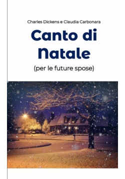 Canto di Natale (per le future spose)