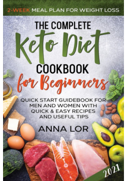 The Complete Keto Diet Cookbook for Beginners