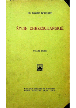 Życie Chrześcijańskie 1925 r.