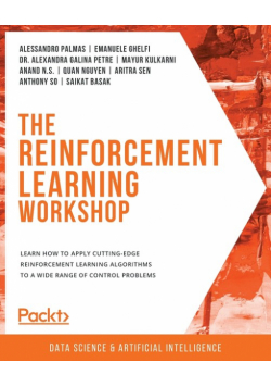 The Reinforcement Learning Workshop