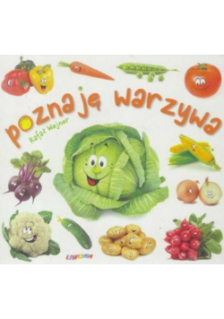Maluszek poznaje świat. Poznaję warzywa