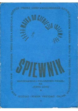 Śpiewnik warszawskiej pielgrzymki na Jasną Górę