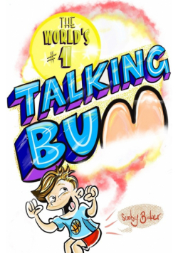 The World's #1 Talking Bum