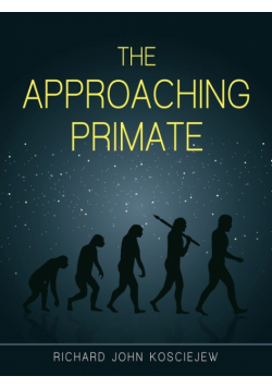 The Approaching Primate