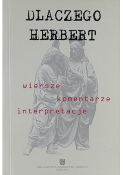 Dlaczego Herbert Wiersze i komentarze