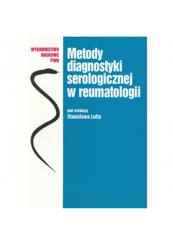 Metody diagnostyki serologicznej w reumatologii