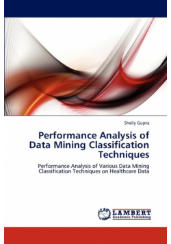 Performance Analysis of Data Mining Classification Techniques