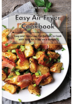 Easy Air Fryer Cookbook
