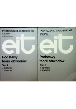 Podstawy teorii obwodów tom I i II
