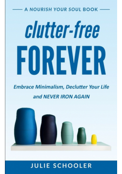 Clutter-Free Forever
