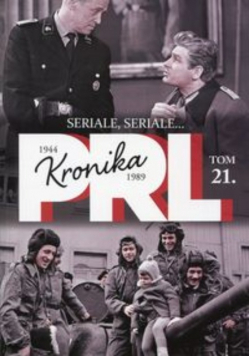 Kronika PRL 1944 - 1989 Tom 21 Seriale seriale