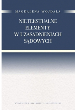 Nietekstualne elementy w uzasadnieniach sądowych