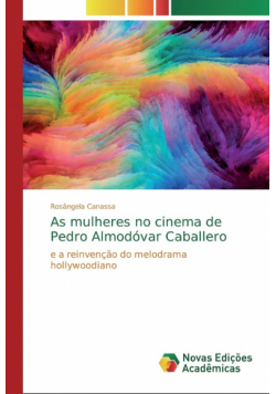 As mulheres no cinema de Pedro Almodóvar Caballero