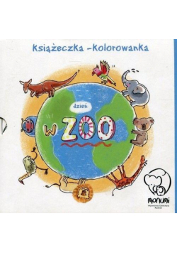 Książeczka-kolorowanka. Dzień w Zoo