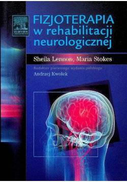 Fizjoterapia w rehabilitacji neurologicznej