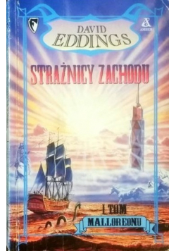 Strażnicy zachodu Tom I