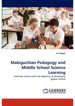 Makiguchian Pedagogy and Middle School Science Learning