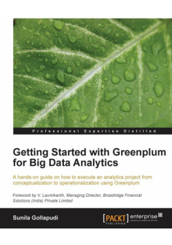 Getting Started with Greenplum for Big Data Analytics