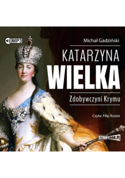Katarzyna Wielka Zdobywczyni Krymu
