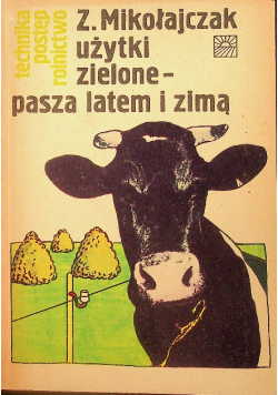 Użytki zielone  pasza latem i zimą