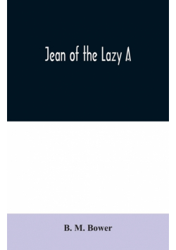 Jean of the Lazy A