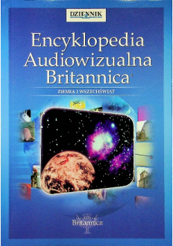 Encyklopedia Audiowizualna Britannica Ziemia i Wszechświat