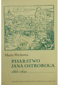 Pisarstwo Jana Ostroroga