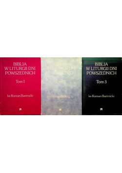 Biblia w liturgii dni powszednich tom I do III