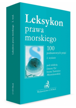 Leksykon prawa morskiego. 100 podstawowych pojęć