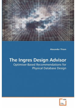 The Ingres Design Advisor